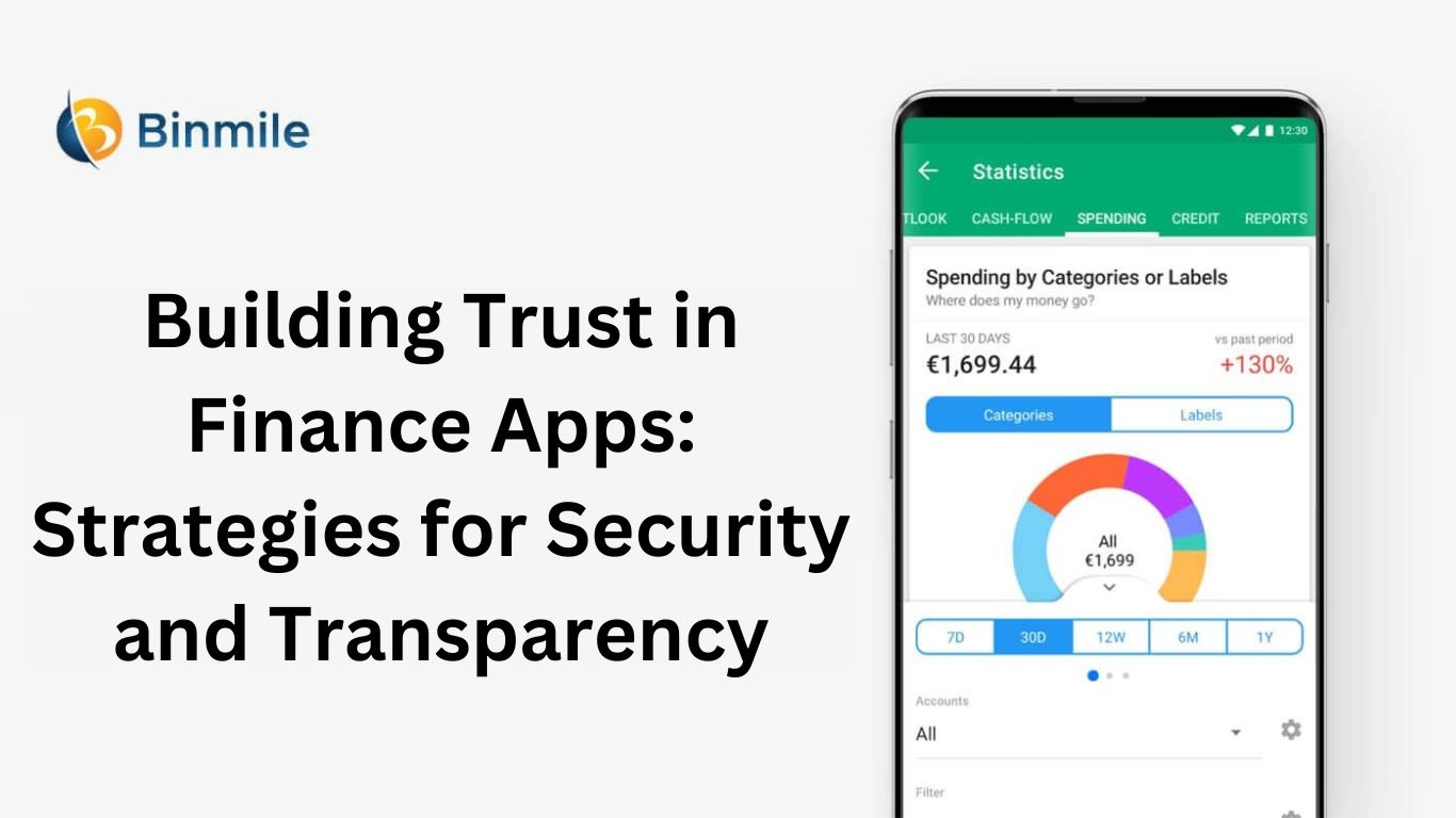 Building Trust in Finance Apps: Strategies for Security and Transparency