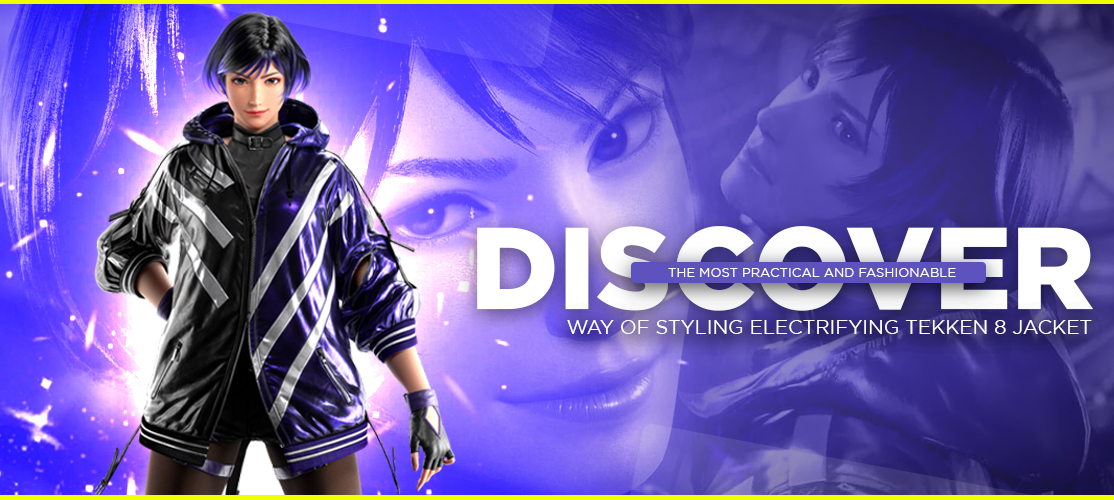 Discover The Most Practical And Fashionable Way Of Styling Electrifying Tekken 8 Jacket