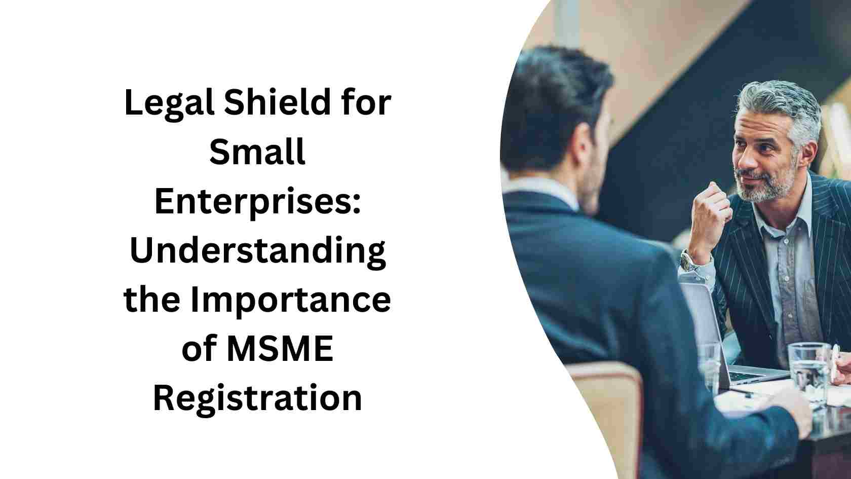 Legal Shield for Small Enterprises: Understanding the Importance of MSME Registration